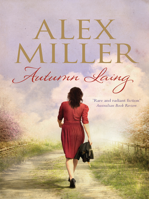Title details for Autumn Laing by Alex Miller - Wait list
